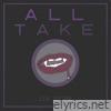 All Take (Radio Edit) - Single