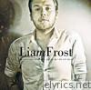 Liam Frost - We Ain't Got No Money, Honey, But We Got Rain