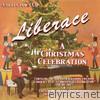 Liberace : A Christmas Celebration (Re-mastered)