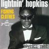 Lightnin' Hopkins - Fishing Clothes, Vol. 2