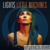 Lights - Little Machines (Deluxe Version)