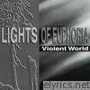 Lights Of Euphoria - Violent World - EP