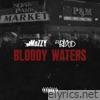 Bloody Waters (feat. Mozzy)