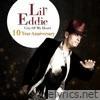 Lil' Eddie - City of My Heart 10 Year Anniversary