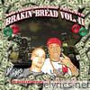 South Side Smoke Shop Presents Brakin Bread Volume II