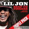 Lil' Jon - Snap Yo Fingers (Triple Pack) - EP