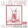 Lil' Ugly Mane - Playaz Circle