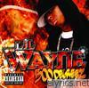 Lil' Wayne - 500 Degreez