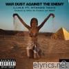 War Dust Against the Enemy (feat. Ntando Toxic) - Single