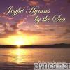 Joyful Hymns By the Sea