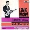 Link Wray - Turnpike U.S.A and Other Hits!