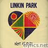 Linkin Park - Not Alone - Single