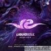 Liquid Soul Remixed - Single