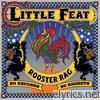 Little Feat - Rooster Rag