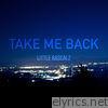 Little Rascalz - Take Me Back (Single)