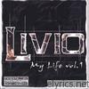 Livio - My Life Vol. 1