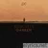 Dusk Gets Darker - Single