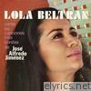 Lola Beltrán Canta las Canciones Más Bonitas de José Alfredo Jiménez