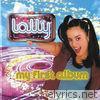 Lolly - My First Album