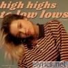 High Highs to Low Lows - Single