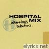 Hospital Mix 1 (Mixed By London Elektricity)
