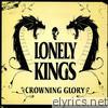 Lonely Kings - Crowning Kings