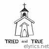 Tried and True - EP
