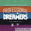 Professional Dreamers - Instrumentals (feat. Embee)
