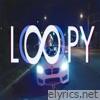 LOOPY (feat. MILLZ LANE) - Single