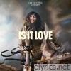 Is It Love (Orchestral Version) - Single