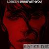 Loreen - I'm In It With You - Single