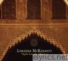 Loreena McKennitt - Nights From the Alhambra