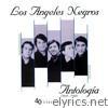 Los Angeles Negros - Antología 1969-1982