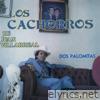 Dos Palomitas / El Rancherito (Remasterizado)