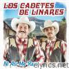 Los Cadetes De Linares - Ni Así Me Rajo