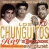 Los Chunguitos - Hoy Sus 30 Mejores Canciones
