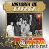 Los Rodarte - Historia De Oro