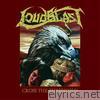 Loudblast - Cross the Threshold - EP