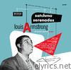Louis Armstrong - Satchmo Serenades