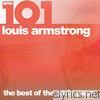 Louis Armstrong - 101 - The Best of the Early Years