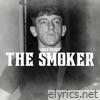 The Smoker - Single