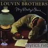 Louvin Brothers - My Baby's Gone