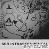 Ser Intrascendental - Single