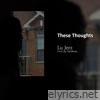 These Thoughts - Single