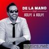 De La Mano (feat. Golpe a Golpe) - Single