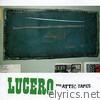 Lucero - The Attic Tapes
