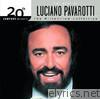 20th Century Masters - The Millennium Collection: Luciano Pavarotti