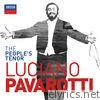 Luciano Pavarotti - The People's Tenor