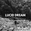 Lucid Dream - EP