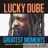 Lucky Dube - Greatest Moments Of